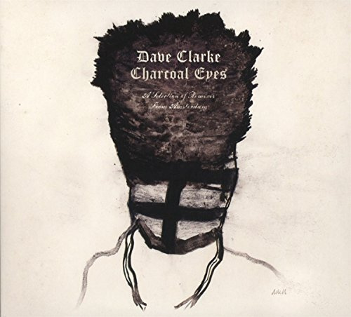 Charcoal Eyes: A Selection of Remixes from Amsterm