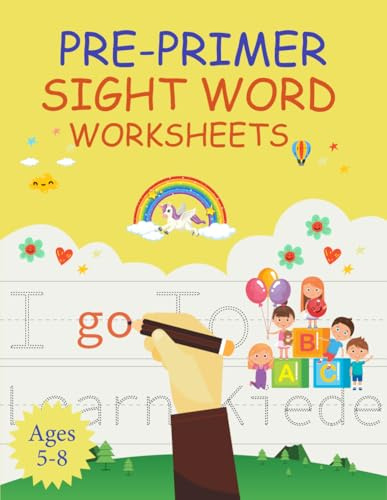 Pre-Primer Sight Word Worksheets: A Fun and Engaging Workbook for Early Reading Success Build a Strong Reading Foundation with Engaging Activities