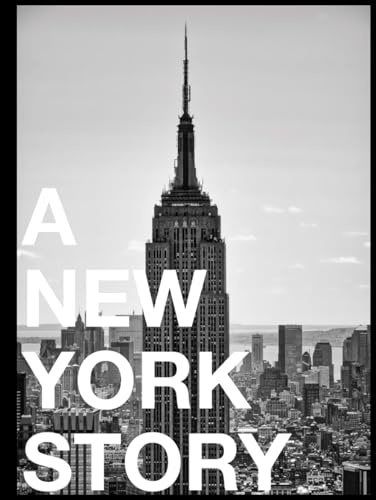 A New York Story: Schwarzweiß Bildband mit New York City Street Photography, Skyline und Architektur