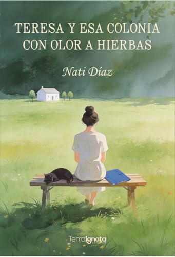 Teresa y esa colonia con olor a hierbas