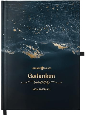 LEBENSKOMPASS® Gedankenmeer - Gedankentagebuch Brise - Tagebuch für Erwachsene - Gefühlstagebuch, Stimmungstagebuch zum Ausfüllen - Journal Buch für mehr Achtsamkeit im Alltag