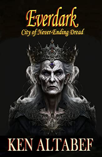 Everdark: City of Never-Ending Dread (Changelings Book 5)