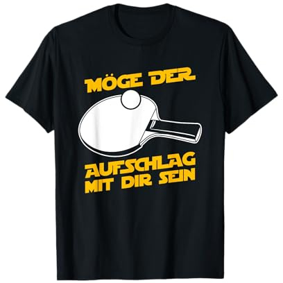 Möge der Aufschlag mit dir sein - Lustiges Tischtennis T-Shirt