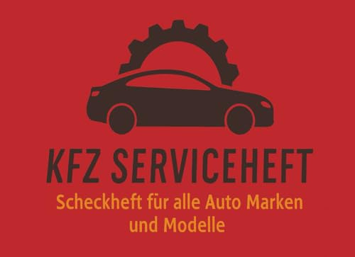 KfZ Serviceheft: Serviceheft für alle Marken und Modelle | 50 Seiten ... -24-