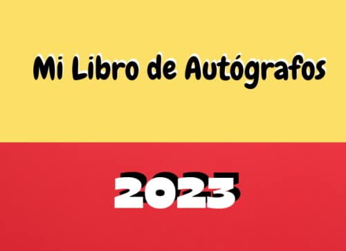 Mi Libro de Autógrafos 2023: Cree su propio libro de entradas y fotos de celebridades, estrellas del deporte, actores,Un Álbum Divertido para Niños.