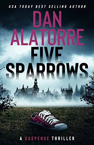 Five Sparrows: A fast-paced murder mystery (Double Blind Book 5)
