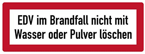 Aufkleber Hinweis „EDV im Brandfall nicht mit Wasser o. Pulver löschen“ Brandschutz Schild Folie selbstklebend ähnl. DIN 4066 | 297x105mm Made in Germany