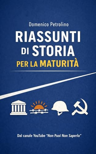 Riassunti di Storia per la Maturità