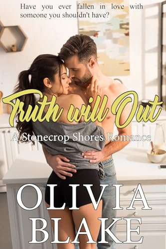 Truth Will Out: Small Town Age Gap Romance (Stonecrop Shores Book 4)