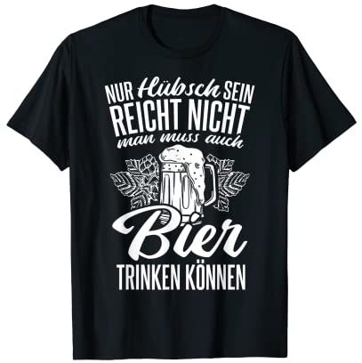 Biertrinken Bier Fun Bierpong Saufen Party Bier Hopfen T-Shirt