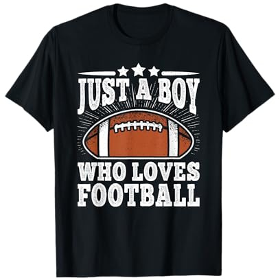 Just A Boy Who Loves Football American Football Boys Kids T-Shirt