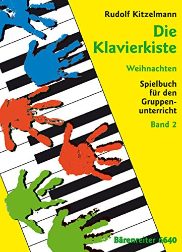 Die Klavierkiste 2 - Weihnachten. Klavier, Klavier zu 4 Händen, Klavier zu 6 Händen