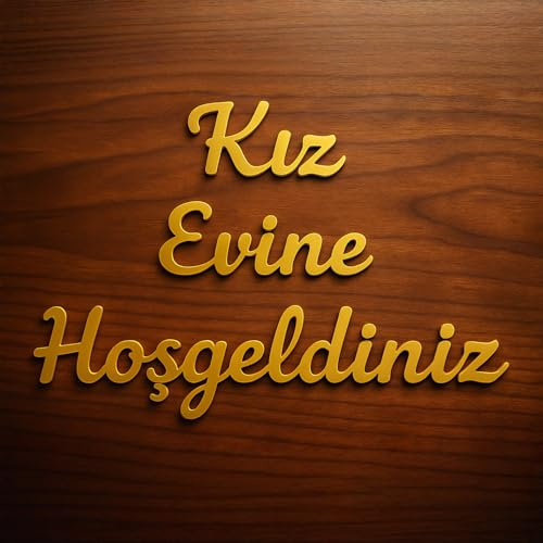 Willkommensschild Türkisch – Kız Evine Hoşgeldiniz – Hochzeit, Türschild/Wanddeko für Zuhause/Eventhalle, Deko orientalisch – Geschenk für Frauen, Einweihung, Mädchen-WG