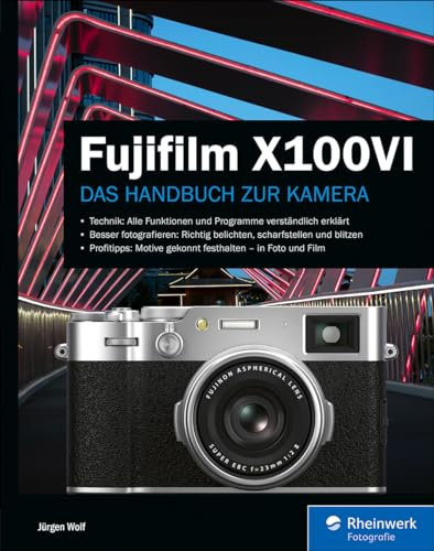 Fujifilm X100VI: Das Handbuch zur Kamera