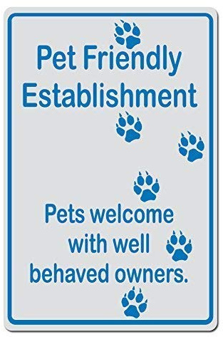 Biopracess Pet Friendly Establishment, Pets Welcome With With Well Behaved Owners Dog Pawprint Version Aluminum Caution Metal Sign (Blue) Metal Sign 8x12 Inches
