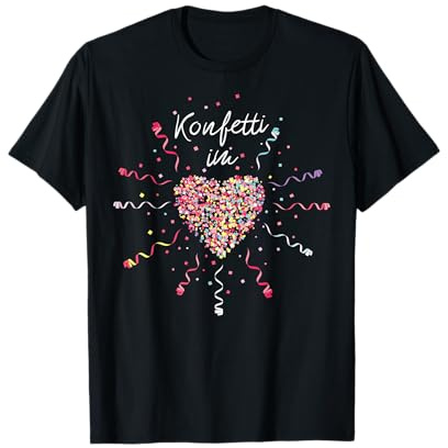Konfetti im Herz Karneval Fasching Konfetti Kostümersatz T-Shirt