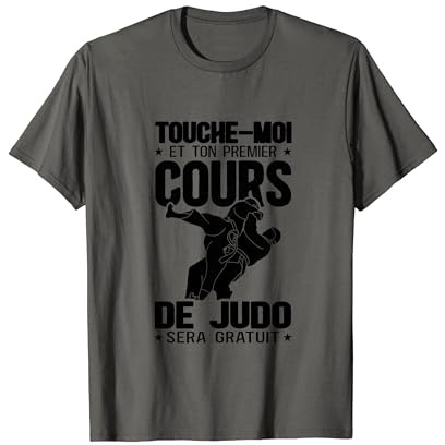 Ton Premier Cours De Judo Sera Gratuit Judoka Art Martial T-Shirt