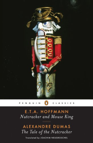 Nutcracker and Mouse King and The Tale of the Nutcracker (Penguin Classics) (English Edition)