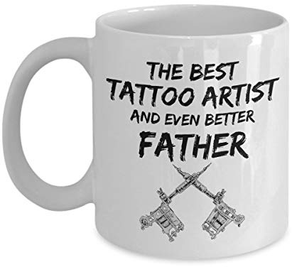 NA Tattoo Artist Dad Mug - Bester Tattoo Artist Vater Aller Zeiten - Lustiges Geschenk für Tatoo Maker Daddy - Kaffeetasse White Ceramic Tea Cup