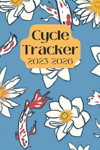 Period Tracker: Informational and Instructional Guided Menstrual Cycle Journal and PMS Tracker: Four Years Monthly Dated Calendar to Monitor Symptoms, Mood, Flow and Pain Intensity 2023 2024 2025 2026