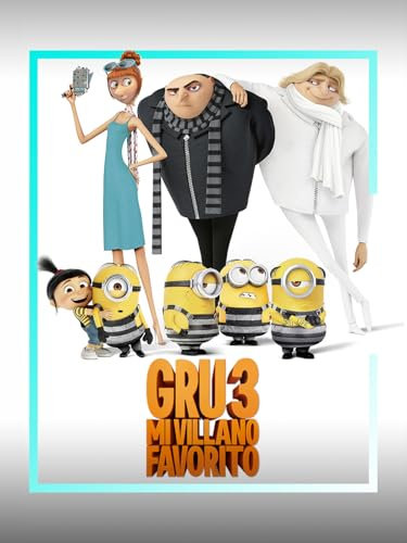 Gru 3: Mi villano favorito