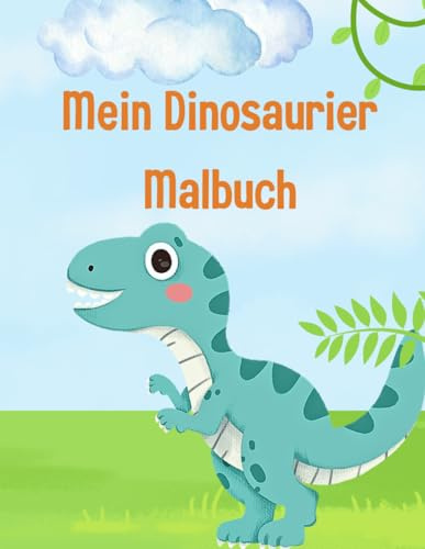 Mein Dinosaurier Malbuch