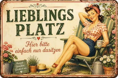 Retro Blechschild LUSTIGER SPRUCH – wetterfestes Gartenschild – HIER bitte einfach nur DASITZEN – 20 x 30 cm