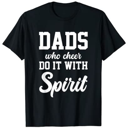 Cheer Dad Cheerleading Cheerleader Mach es mit Spirit T-Shirt