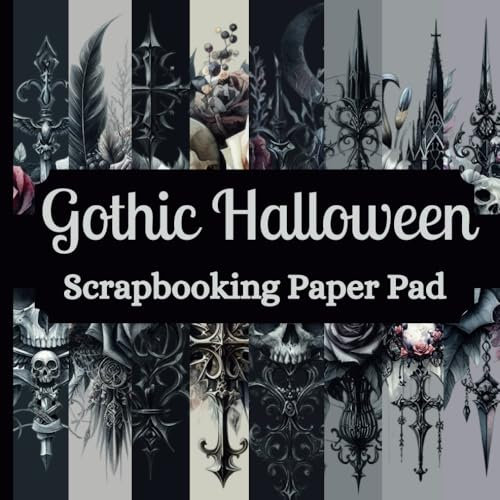 Gothic Halloween Scrapbooking Paper Pad: 24 Pages ( 8 Designs x 3) of Single Sided, Non Perforated Craft Decorative Sheets for Ephemera, Card Making, ... Gift for Scrapbooker. 8.5 x 8.5 inches