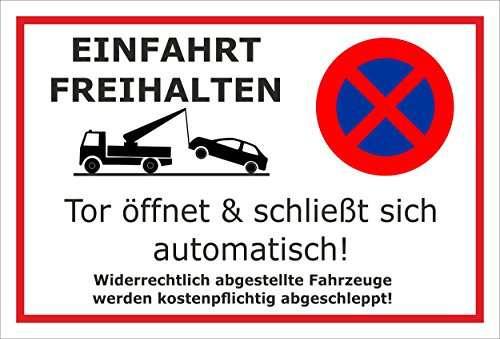 Melis-Folienwerkstatt Parken verboten Schild – Einfahrt freihalten - Tor öffnet und schließt automatisch – 15x10 cm – 3mm Hartschaum – Verschiedene Größen und Materialien – Mit Bohrlöchern