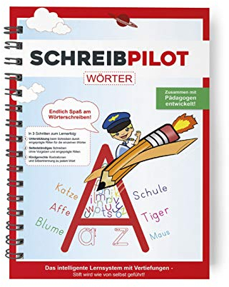 SCHREIBPILOT Schreiblernheft für ABC-Schützen mit vorgeprägten ein-bis dreisilbrigen Wörtern | Lernsystem entwickelt von Lehrern, Professoren und Schülern
