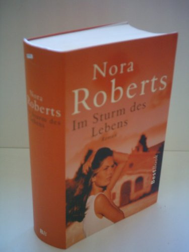 Nora Roberts: Im Sturm des Lebens