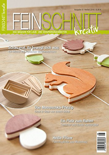 FEINSCHNITTkreativ Ausgabe 8 – Das Magazin für Laub- und Dekupiersägearbeiten (Herbst2016)