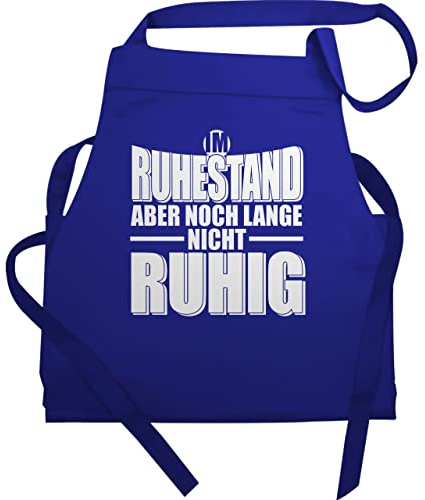 Shirtracer - Schürze Geschenk - Rentner - Erwachsene - Im Ruhestand aber noch lange nicht ruhig