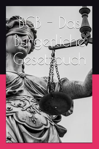 BGB - Das Bürgerliche Gesetzbuch