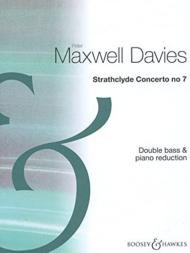Strathclyde Concerto No. 7: Kontrabass und Orchester. Klavierauszug mit Solostimme.