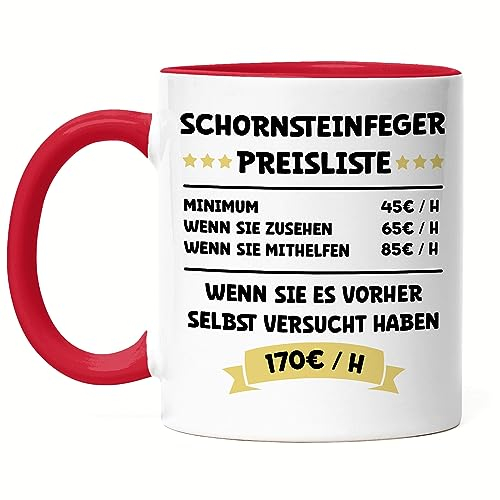Hey!Print Schornsteinfeger Preisliste Tasse Rot Dach Schornsteine Abgasleitungen Kaminöfen Lüftungsanlagen Kehrbesen Beruf