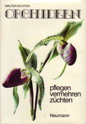 Orchideen pflegen, vermehren, züchten.