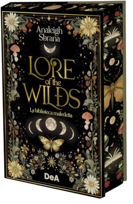 Lore of the wilds. Una biblioteca maledetta, un amore incantato. Booklover approved