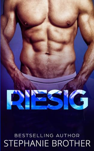 RIESIG: EINE STIEFBRUDER-ROMANZE (RIESIG SERIES, Band 1)