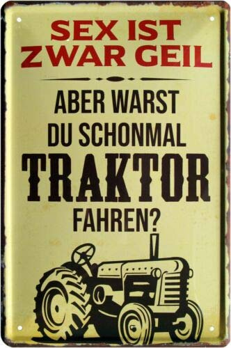 WOGEKA ART Retro Blechschild Sex ist zwar geil, aber Traktor fahren witziger Spruch als Geschenk-Idee zum Geburtstag Weihnachten zur Dekoration 20x30 cm Vintage-Design aus Metall 1690