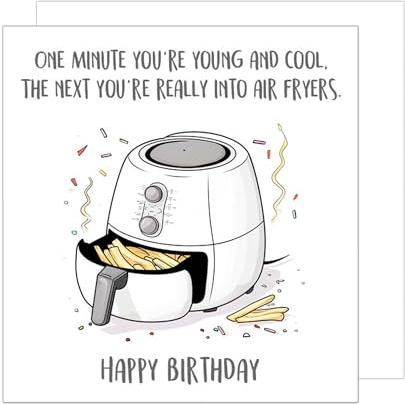 Edition Seidel Premium quadratische Geburtstagskarte mit Umschlag. Glückwunschkarte Happy Birthday Billet Karte mit lustigem Spruch Mann Frau Cool Air Fryers (GQ181 SW024)