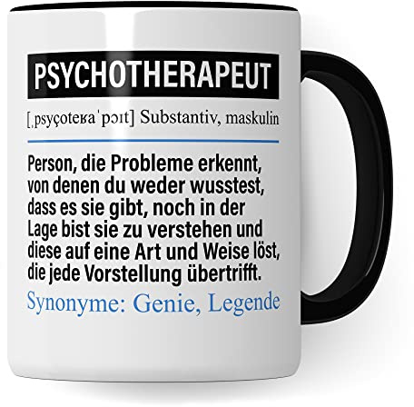 Tasse Psychotherapeut lustig, Psychotherapeut Geschenk Beruf, Spruch Kaffeebecher Psychotherapeuten Geschenkidee, Beruf Psychotherapie Kaffee-Tasse Teetasse Becher