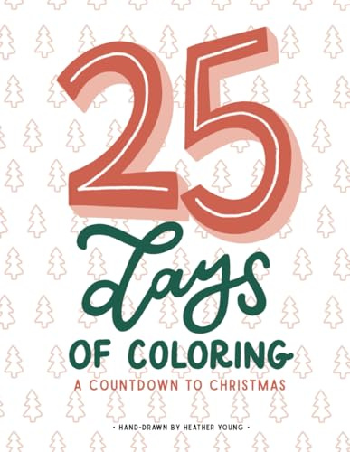 25 Days of Coloring: A Countdown to Christmas (Coloring Books)