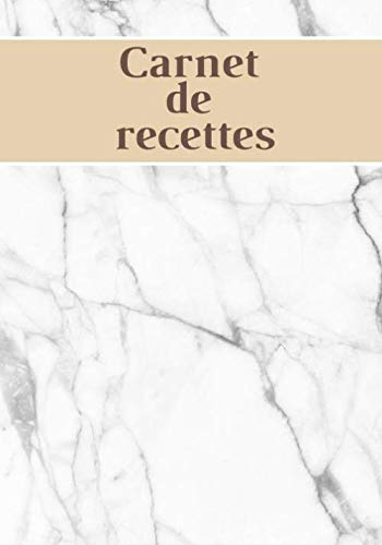 Carnet de recettes: Carnet de cuisine | livre de cuisine à compléter | 100 pages vierges | Noter vos recettes et créations de plats, entrée, desserts ... Cadeau pour Boulanger, Pâtissier, Cuisinier.