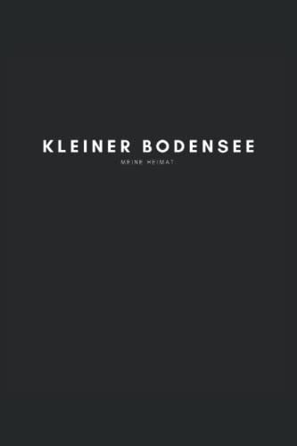 Kleiner Bodensee: Notizbuch, Notizblock, Notebook | 120 freie Seiten, DIN A5 | Dein See, dein Souvenir, dein Mitbringsel