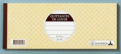 Le Dauphin - Réf. 450D - Lot de 10 carnets à souche QUITTANCES DE LOYER - 50 feuillets numérotés pré-imprimés - format horizontal 10,1 x 27 cm - couverture vernie