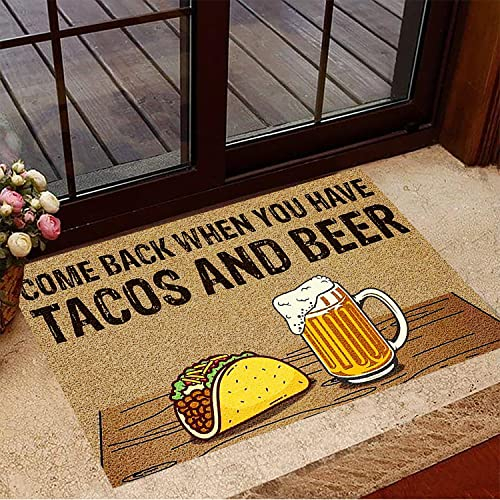 NA Paillasson Interieur Revenez Quand Vous Avez des Tacos et de la bière paillasson drôle paillasson Disant idée Cadeau Buveur de bière Decoration Maison