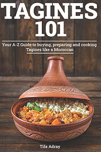 Tagines 101: Your A-Z Guide to buying, preparing and cooking Tagines like a Moroccan
