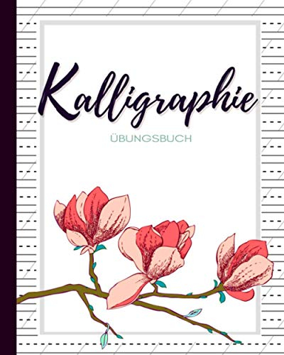 Kalligraphie Übungsbuch Sakura: Schön schreiben lernen mit ❤ ❘ Kalligrafie Übungsheft mit Hilfslinien, Kalligraphie Buch, Schönschrift Übungsheft ❘ ... 8  x 10 , weißes Papier, mattes Softcover